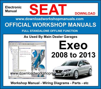 Seat Exeo Workshop Service Repair Manual